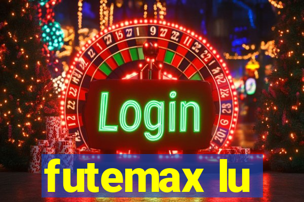 futemax lu