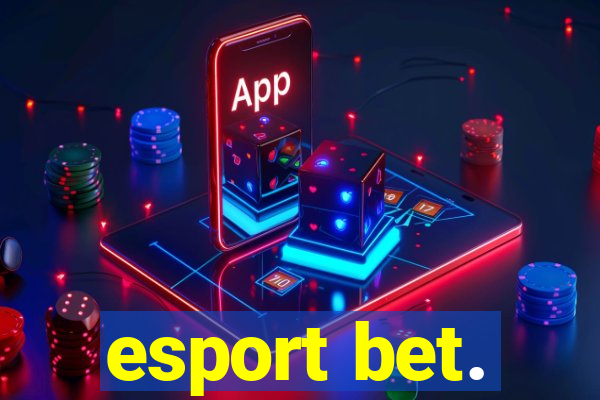 esport bet.