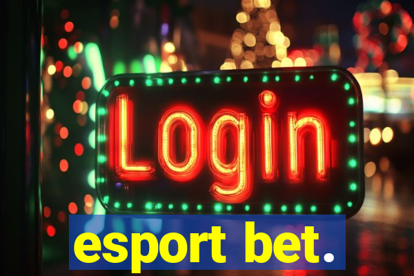 esport bet.