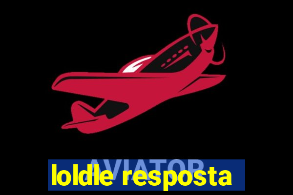 loldle resposta