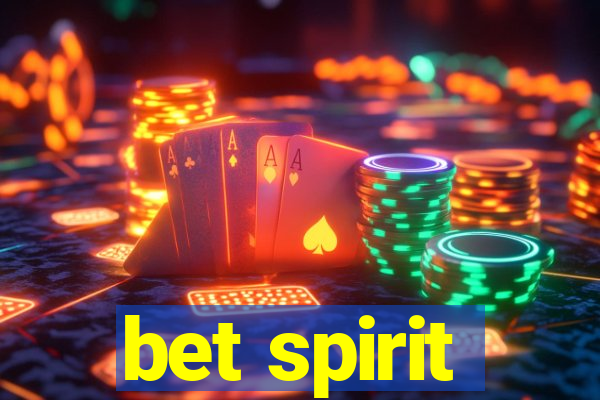 bet spirit