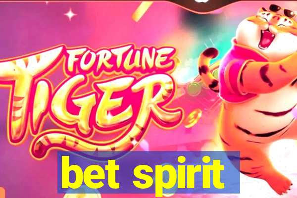 bet spirit