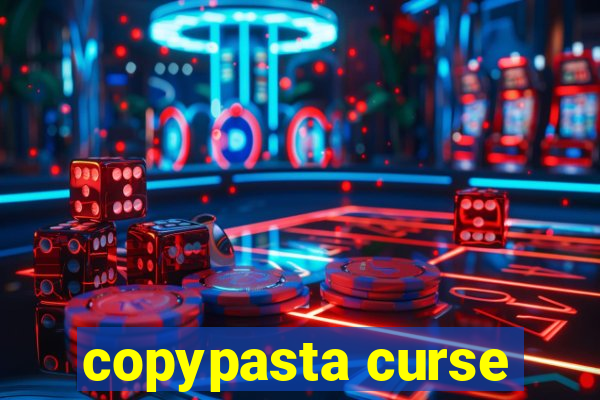 copypasta curse