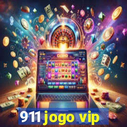 911 jogo vip