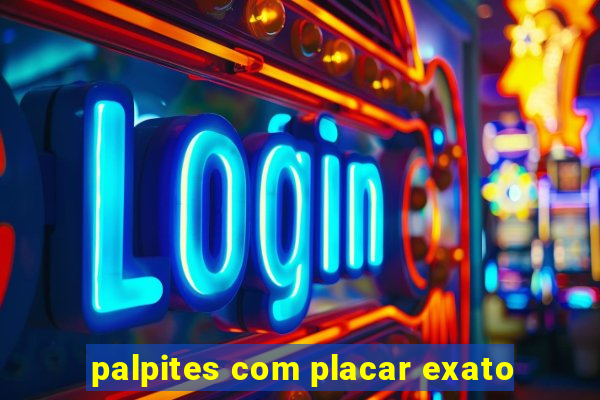 palpites com placar exato