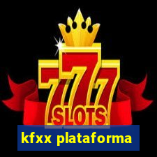 kfxx plataforma