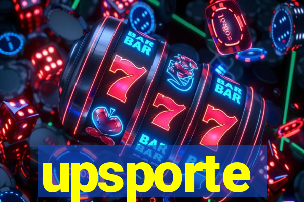 upsporte