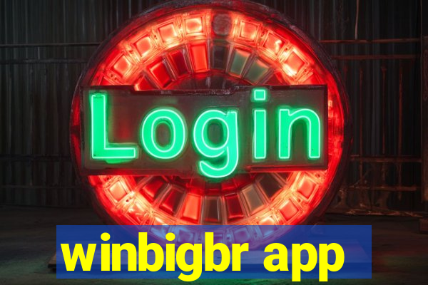 winbigbr app