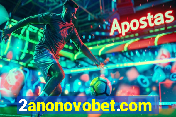 2anonovobet.com