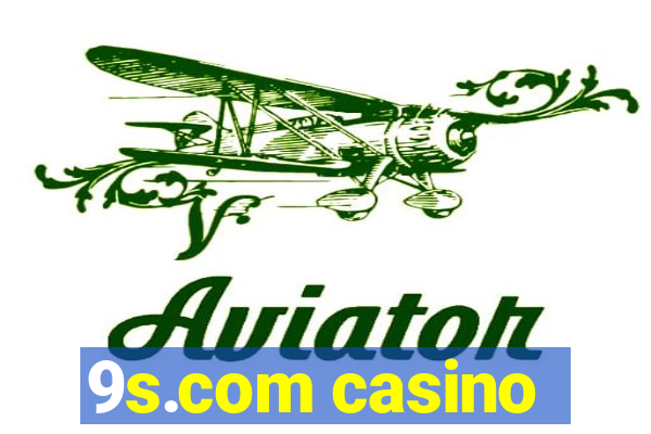 9s.com casino