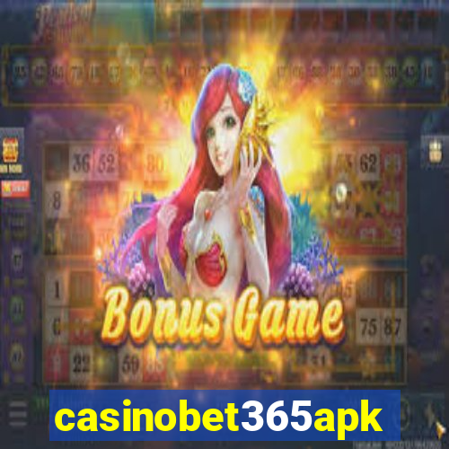 casinobet365apk