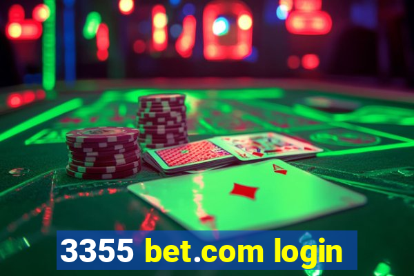 3355 bet.com login