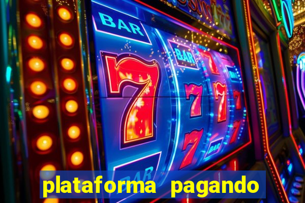 plataforma pagando no cadastro bet