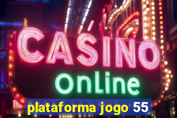 plataforma jogo 55