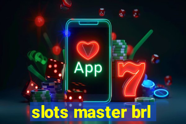 slots master brl