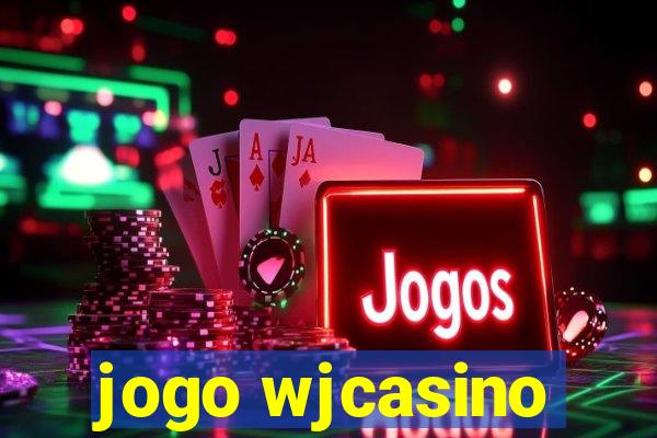 jogo wjcasino