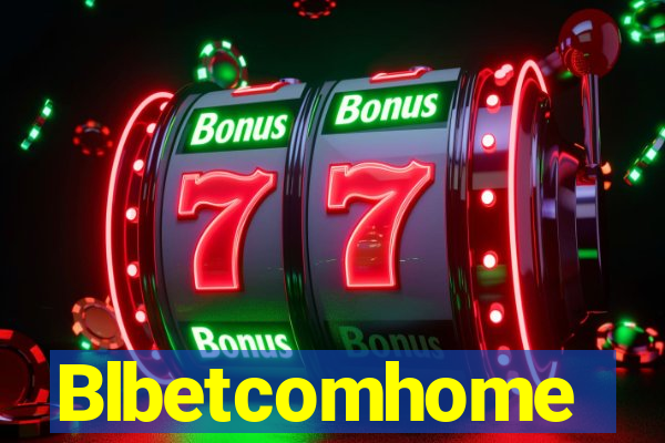 Blbetcomhome