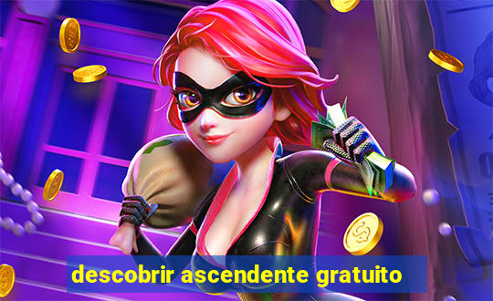 descobrir ascendente gratuito