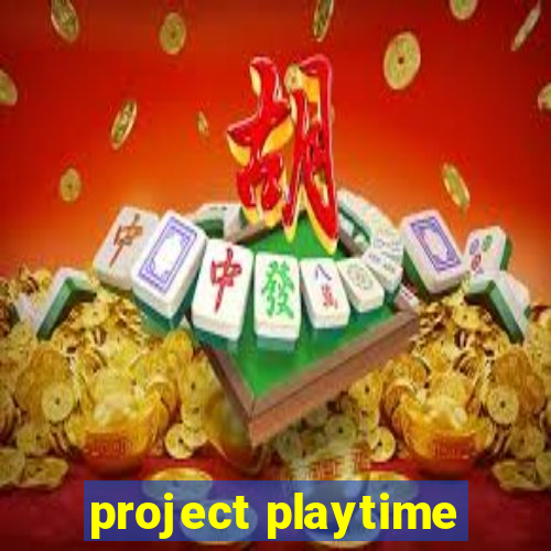 project playtime