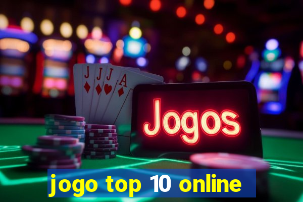 jogo top 10 online