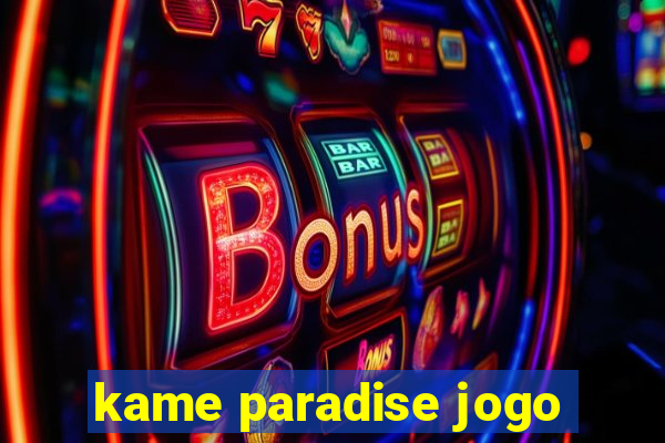 kame paradise jogo