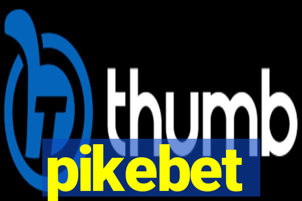 pikebet