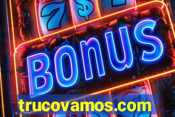 trucovamos.com