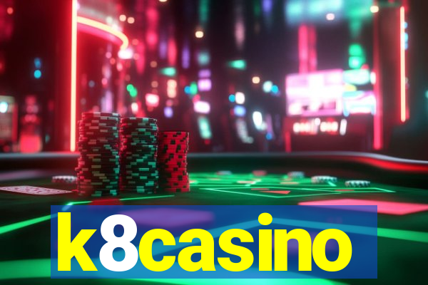 k8casino