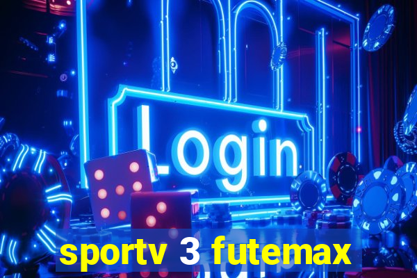 sportv 3 futemax