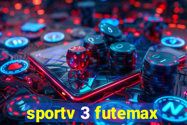 sportv 3 futemax