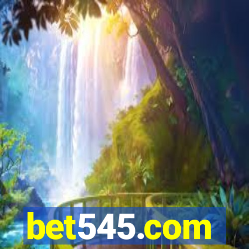 bet545.com