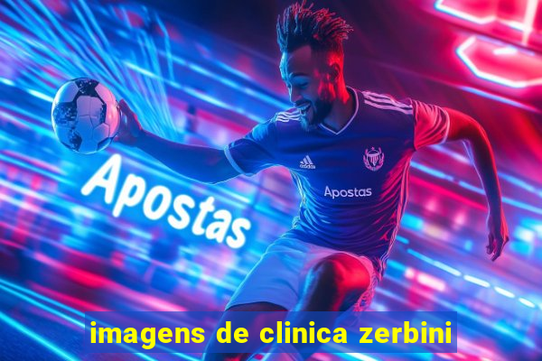 imagens de clinica zerbini