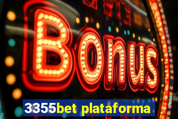 3355bet plataforma