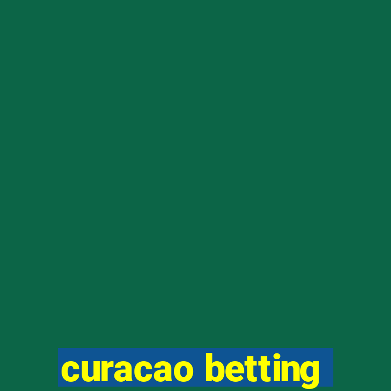 curacao betting