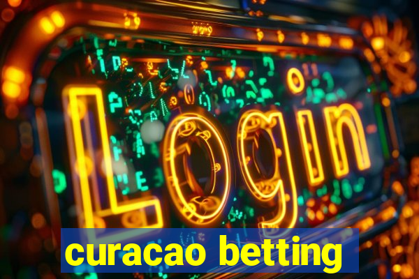 curacao betting