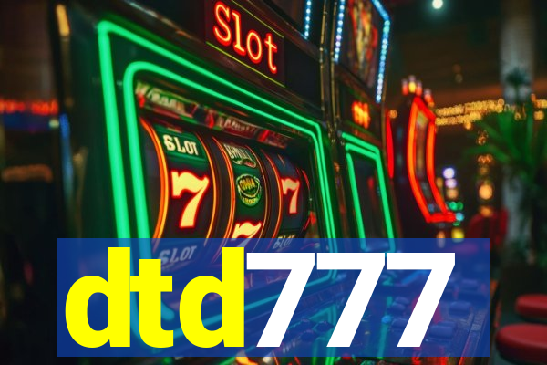 dtd777