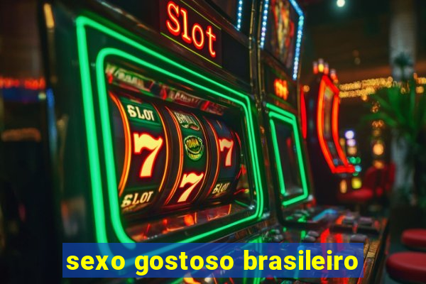 sexo gostoso brasileiro