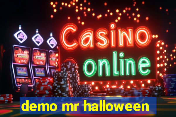 demo mr halloween