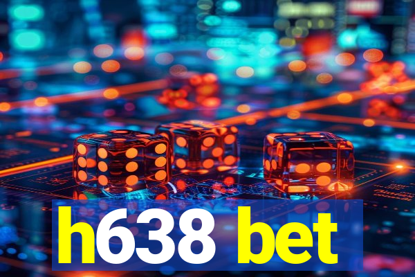 h638 bet