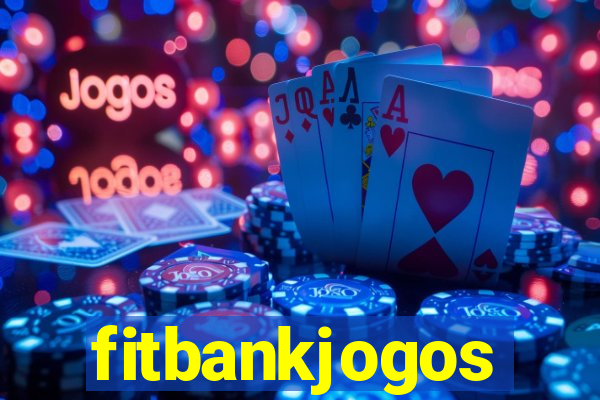 fitbankjogos