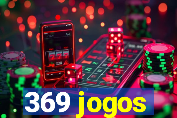 369 jogos