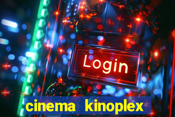 cinema kinoplex norte shopping