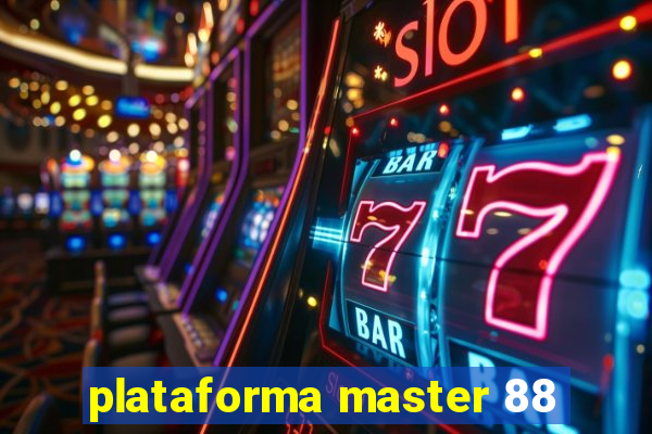 plataforma master 88