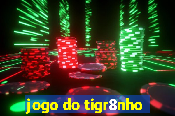 jogo do tigr8nho