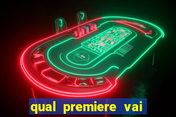 qual premiere vai passar o jogo do inter