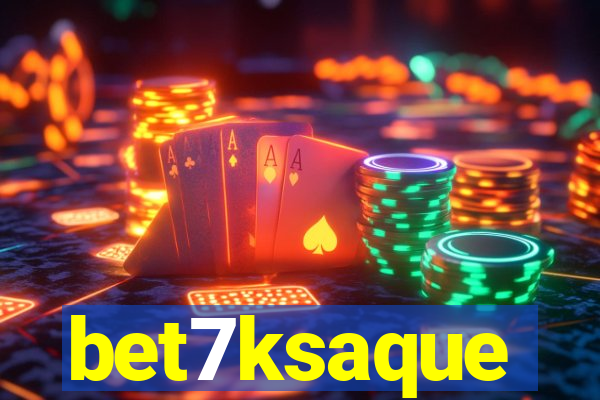 bet7ksaque