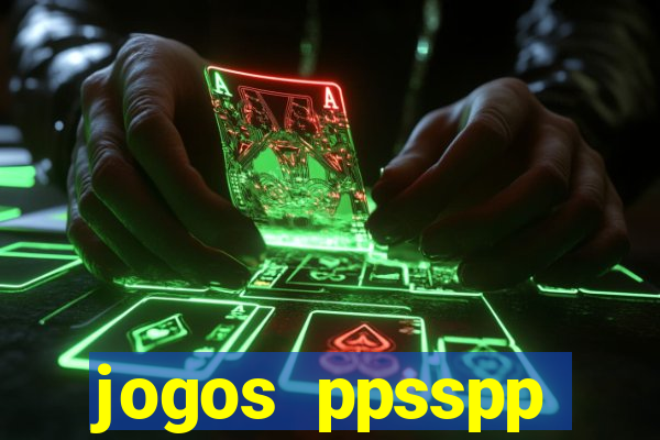 jogos ppsspp download android