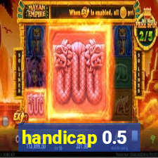 handicap 0.5