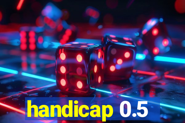 handicap 0.5