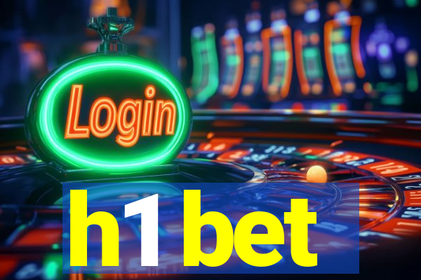 h1 bet